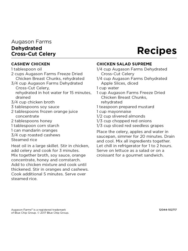A recipe for *Augason Farms Dehydrated Cross Cut Celery 18oz #10 Can - 36 Servings - (SHIPS IN 1-2 WEEKS).